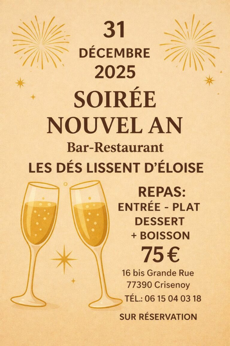 Réveillon du Nouvel An au restaurant "Les Dés Lissent d'Eloïse" à Crisenoy_Crisenoy