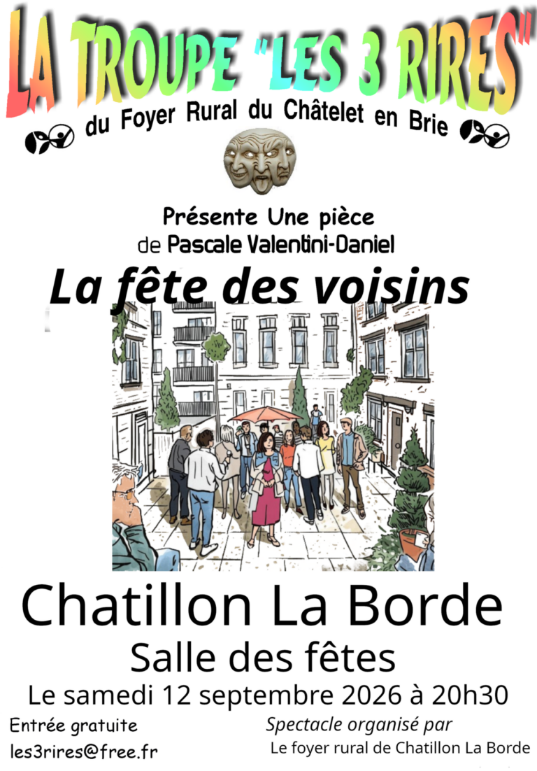 Théâtre : la fête des voisins à Châtillon-la-Borde_Châtillon-la-Borde